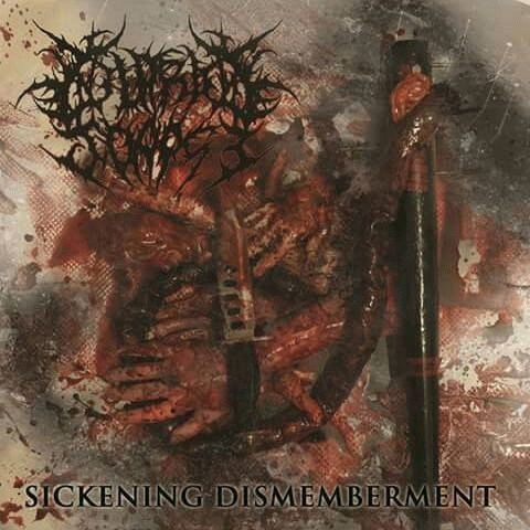 Putrid Corpse : Sickening Dismemberment